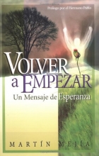 Cover art for Volver a empezar: Un Mensaje de Esperanza (Spanish Edition)