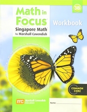 Cover art for Math in Focus: The Singapore Approach Student Workbook, Grade 3, Book B