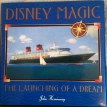 Cover art for Disney Magic: The Launching of a Dream (Disney Editions Deluxe)