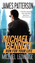 Cover art for Run for Your Life (Series Starter, Michael Bennett #2)