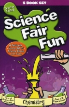 Cover art for Science Fair Fun Slipcase: Chemistry (Hixon)