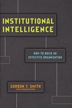 Cover art for Institutional Intelligence: How to Build an Effective Organization