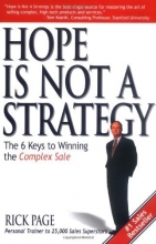 Cover art for Hope Is Not a Strategy: The 6 Keys to Winning the Complex Sale