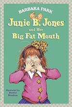 Cover art for Junie B. Jones and Her Big Fat Mouth (Junie B. Jones, No. 3)