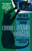 Cover art for Cat in a Midnight Choir: A Midnight Louie Mystery (Midnight Louie Mysteries)