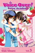 Cover art for Voice Over!: Seiyu Academy, Vol. 3