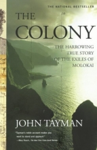 Cover art for The Colony: The Harrowing True Story of the Exiles of Molokai