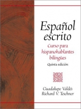 Cover art for Espaol escrito: Curso para hispanohablantes bilinges (5th Edition)