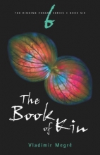 Cover art for The Book of Kin (The Ringing Cedars Series, Book 6) 2nd Edition (The Ringing Cedars)