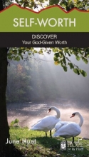 Cover art for Self-Worth [June Hunt Hope for the Heart Series]