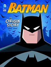 Cover art for Batman: An Origin Story (DC Super Heroes Origins)