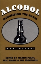 Cover art for Alcohol: Minimising the Harm