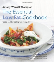 Cover art for The Essential Low-Fat Cookbook: Good Healthy Eating for Every Day