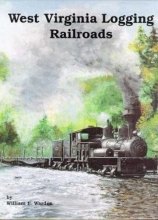 Cover art for West Virginia Logging Railroads
