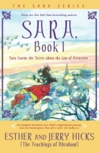 Cover art for Sara, Book 1: Sara Learns the Secret about the Law of Attraction