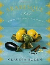 Cover art for Arabesque: A Taste of Morocco, Turkey, and Lebanon