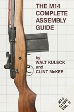 Cover art for The M14 Complete Assembly Guide