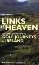 Cover art for Links of Heaven: A Complete Guide to Golf Journeys in Ireland