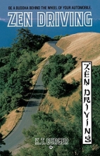 Cover art for Zen Driving: Be a Buddha Behind the Wheel of Your Automobile