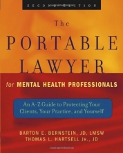 Cover art for The Portable Lawyer for Mental Health Professionals: An A-Z Guide to Protecting Your Clients, Your Practice, and Yourself