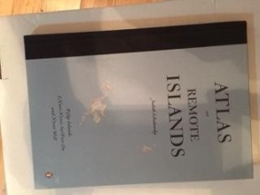 Cover art for Atlas of Remote Islands - Fifty Islands I Have Never Set Foot On and Never Will (Published in 2010 by Penguin Books, ISBN 9780143118206)