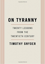 Cover art for On Tyranny: Twenty Lessons from the Twentieth Century