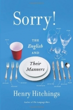 Cover art for Sorry!: The English and Their Manners