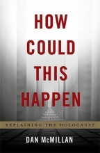 Cover art for How Could This Happen: Explaining the Holocaust