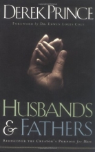 Cover art for Husbands and Fathers: Rediscover the Creator's Purpose for Men