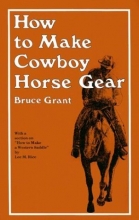 Cover art for How to Make Cowboy Horse Gear