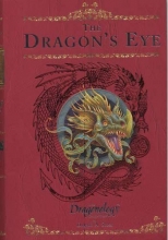 Cover art for El ojo del dragon/ The Dragon's Eye (Cronicas De Dragones/ Dragonology Chronicles) (Spanish Edition)