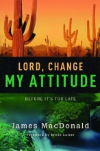 Cover art for Lord, Change My Attitude: Before It's Too Late