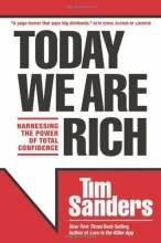 Cover art for Today We Are Rich: Harnessing the Power of Total Confidence