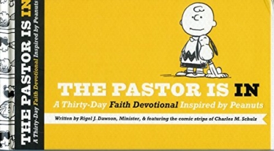 Cover art for The Pastor Is In (A Thirty-Day Faith Devotional Inspired by Peanuts)