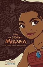 Cover art for The Story of Moana: A Tale of Courage and Adventure