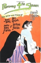 Cover art for Positively 4th Street: The Lives and Times of Joan Baez, Bob Dylan, Mimi Baez Farina and Richard Farina