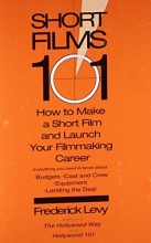 Cover art for Short Films 101: How to Make a Short and Launch Your Filmmaking Career