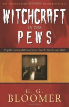 Cover art for Witchcraft In The Pews (New And Expanded)