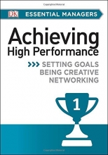 Cover art for DK Essential Managers: Achieving High Performance