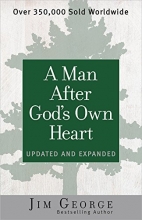 Cover art for A Man After God's Own Heart: Updated and Expanded