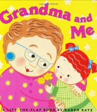 Cover art for Grandma and Me: A Lift-the-Flap Book (Karen Katz Lift-the-Flap Books)