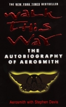 Cover art for Walk This Way: The Autobiography of Aerosmith