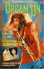 Cover art for Dream on: Livin' on the Edge With Steven Tyler and Aerosmith