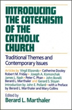 Cover art for Introducing the Catechism of the Catholic Church: Traditional Themes and Contemporary Issues
