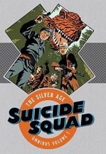 Cover art for Suicide Squad: The Silver Age Omnibus Vol. 1