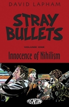 Cover art for Stray Bullets Volume 1: Innocence of Nihilism