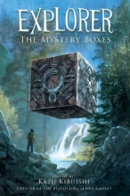 Cover art for Explorer (The Mystery Boxes #1)