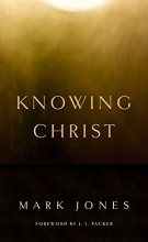 Cover art for Knowing Christ