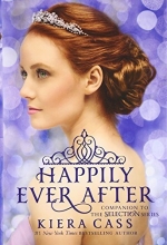 Cover art for Happily Ever After: Companion to the Selection Series (The Selection Novella)