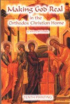 Cover art for Making God real in the Orthodox Christian home